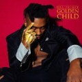 Golden Child [Explicit] by Dre Prince