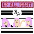 Up All Night [Explicit] by Le Pie