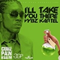 I'll Take You There - Single by Vybz Kartel
