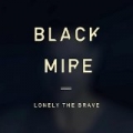 Black Mire [Explicit] by Lonely The Brave