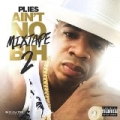 Ain't No Mixtape Bih 2 [Explicit] by Plies