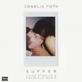 Suffer (Vince Staples & AndreaLo Remix) [Explicit] by Charlie Puth