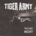 Prisoner of the Night by Tiger Army