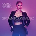 Grown Folks Music (Work) by Vivian Green