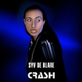 Crash by Syv De Blare