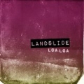 Landslide by Loa Loa