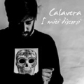 I miei discorsi by Calavera