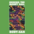Shining The Money Ball by Body-San