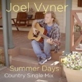 Summer Days by Joel Vyner