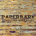 Forgotten Narratives by Paperbark