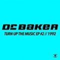 Turn up the Music - EP#2 // 1992 by Dr. Baker