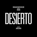 Desierto (Original Motion Picture Score) by Woodkid