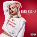 No Broken Hearts (feat. Nicki Minaj) [Explicit] by Bebe Rexha