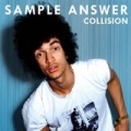 Collision by Sample Answer