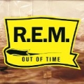 Out Of Time by R.E.M.