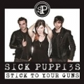 Stick To Your Guns by Sick Puppies