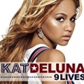 9 Lives by Kat Deluna