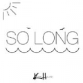 So Long by Kenny Holland