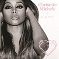 Milestone by Chrisette Michele