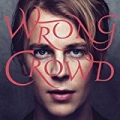 Wrong Crowd (Deluxe) by Tom Odell