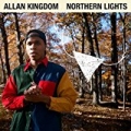 Northern Lights [Explicit] by Allan Kingdom