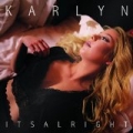 It's Alright by Karlyn