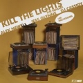 Kill The Lights (with Nile Rodgers) [Remixes] by Jess Glynne & DJ Cassidy Alex Newell
