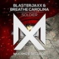 Soldier by Blasterjaxx & Breathe Carolina