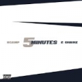 5 Minutes [Explicit] by K Camp