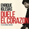 DUELE EL CORAZON by Enrique Iglesias feat. Wisin