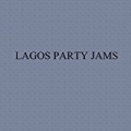 Lagos Party Jams by Various artists