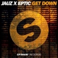 Get Down by Jauz x Eptic