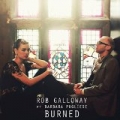 Burned by Rob Galloway feat. Barbara Pugliese