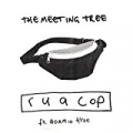 r u a cop [Explicit] by The Meeting Tree feat. Adamio Hyde