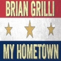 My Hometown by Brian Grilli