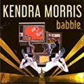 Babble by Kendra Morris