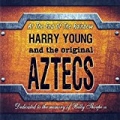 At the End of the Rainbow by Harry Young & the Original Aztecs