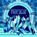 True Blue by Jesse and the Dandelions
