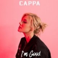 I'm Good by Cappa