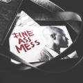 Fine Ass Mess [Explicit] by Mr. Probz