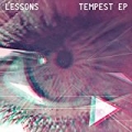 Tempest - EP by Lessons