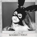 Dangerous Woman [Clean] by Ariana Grande