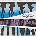 Sistas In the Spirit by Various artists