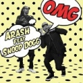 OMG (feat. Snoop Dogg) [Radio Edit] by Arash
