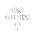 Witness [Explicit] by Clams Casino feat. Lil B