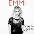 You Said You Loved Me by Emmi