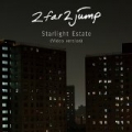Starlight Estate (Video Version) by 2far2jump