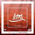 Drop That (Remixes) by LiTek feat. Grace Davies