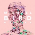 Nature by Michael Bird