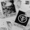 1st (Remix) [Explicit] by Torii Wolf feat. Dilated Peoples